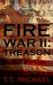 [Fire War 02] • Treason